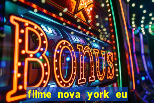 filme nova york eu te amo